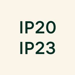 IP20 (Protected against penetration of solids larger than 12 mm, not protected against penetration of liquids) - IP23 (protected against penetration of solids larger than 12 mm, protected against rain) - Ceiling